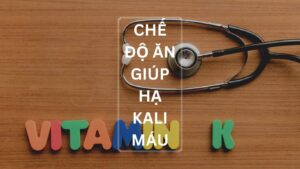 chế độ ăn giúp hạ kali máu
